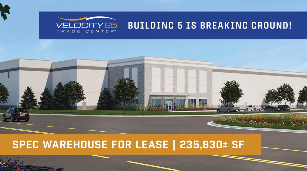 Browning Breaks Ground on Velocity 65 Building 5 — Now Available for Lease